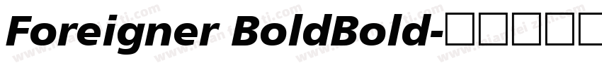 Foreigner BoldBold字体转换